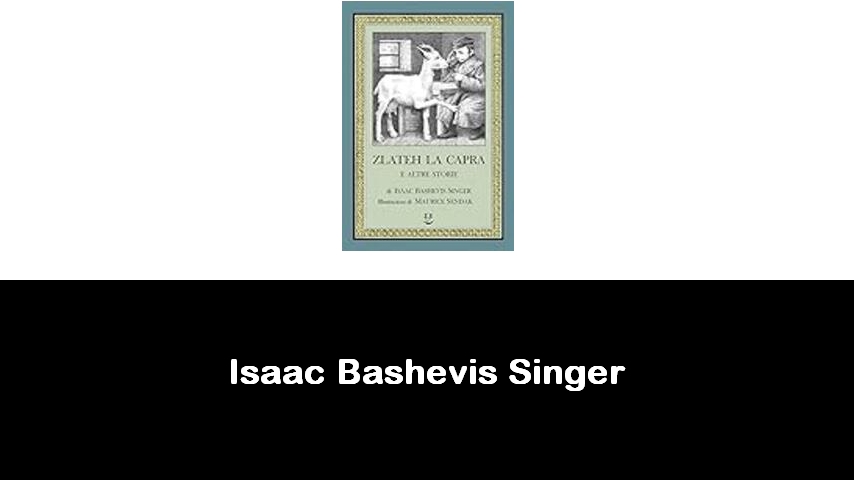 libri di Isaac Bashevis Singer