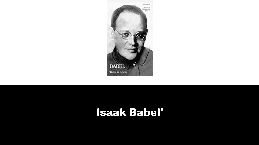 libri di Isaak Babel'