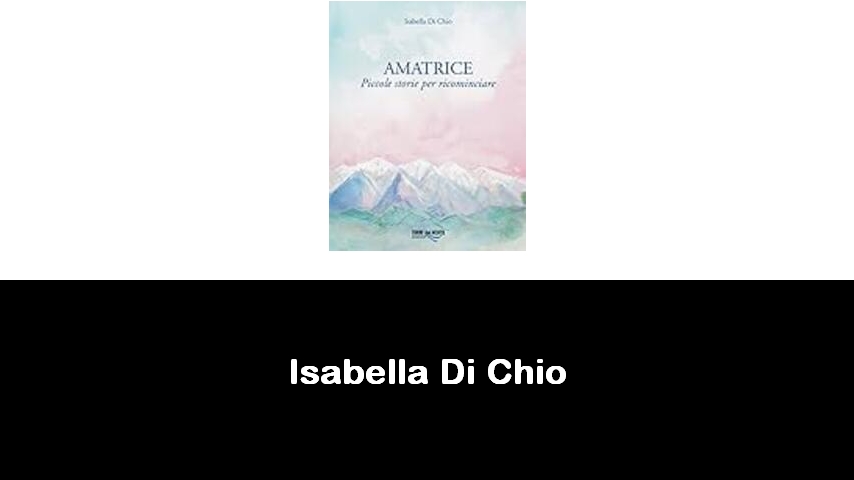 libri di Isabella Di Chio