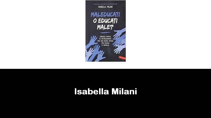 libri di Isabella Milani