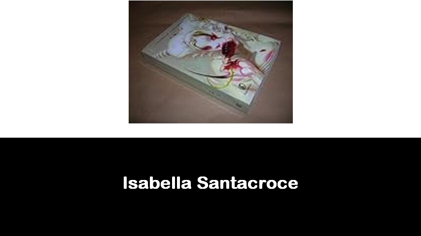 libri di Isabella Santacroce