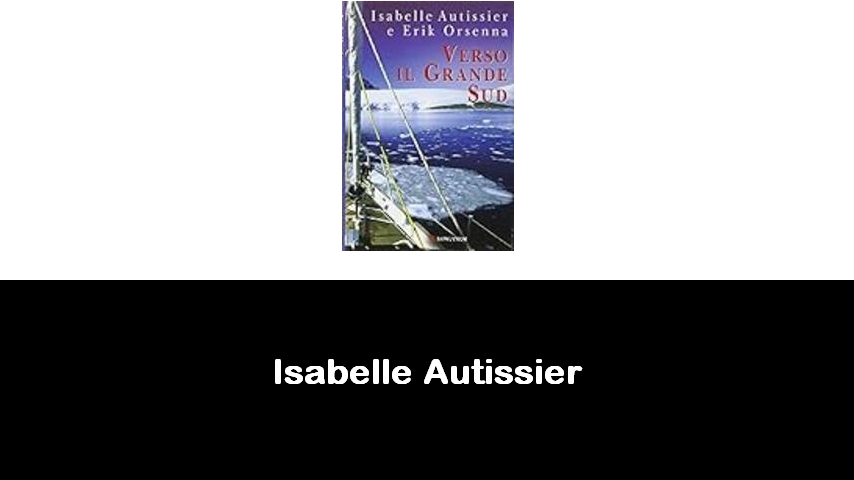 libri di Isabelle Autissier