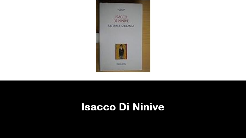 libri di Isacco Di Ninive