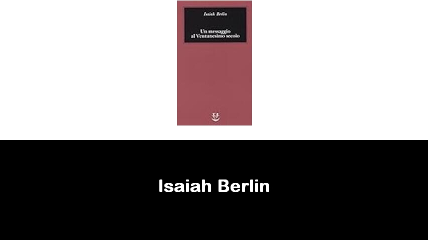 libri di Isaiah Berlin