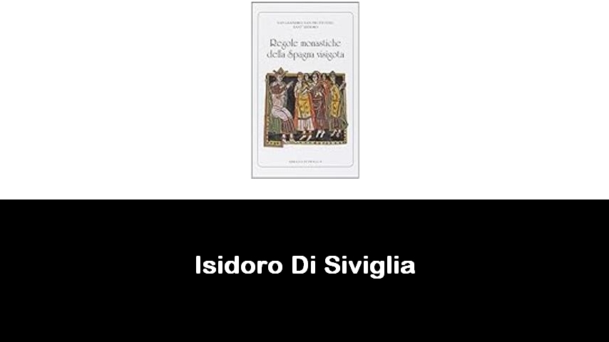 libri di Isidoro Di Siviglia