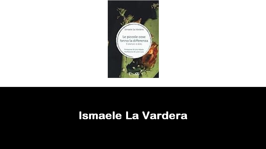 libri di Ismaele La Vardera