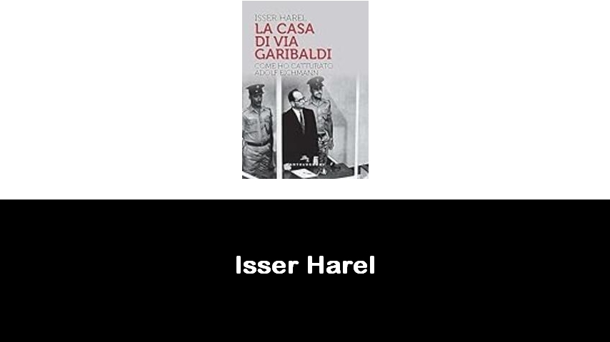 libri di Isser Harel