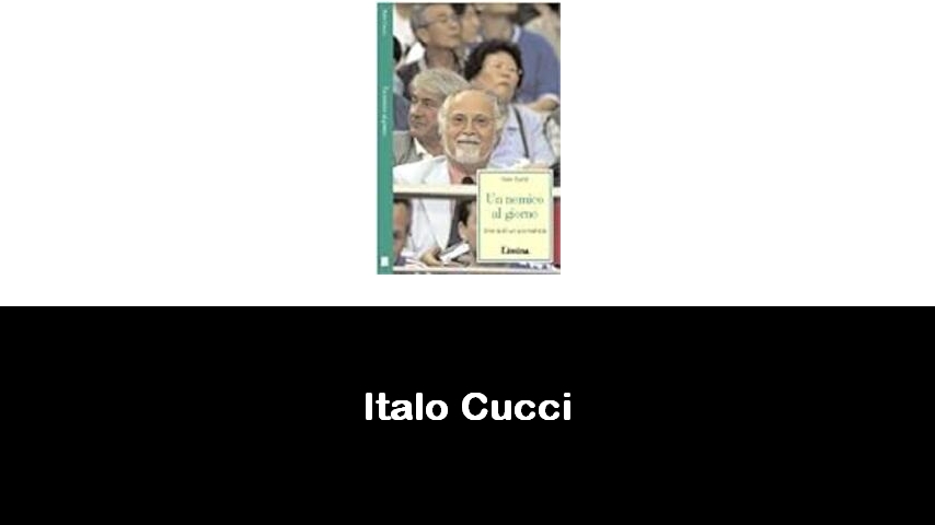 libri di Italo Cucci