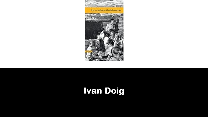 libri di Ivan Doig