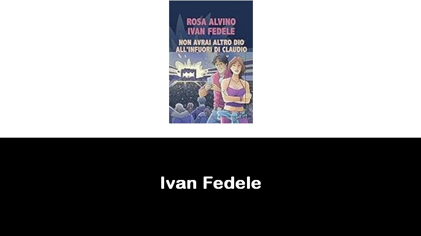 libri di Ivan Fedele