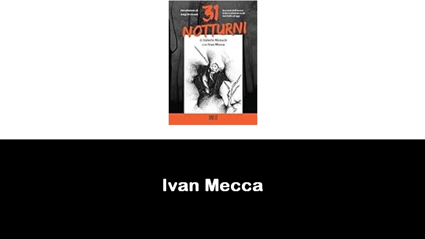 libri di Ivan Mecca