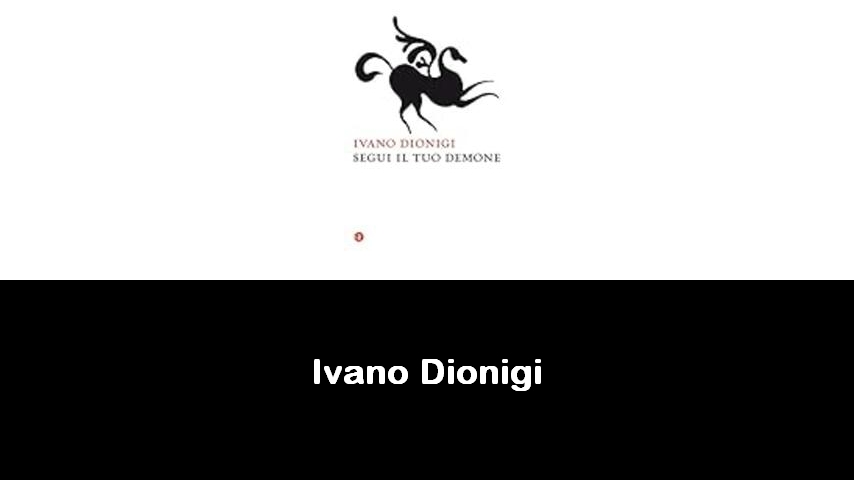 libri di Ivano Dionigi