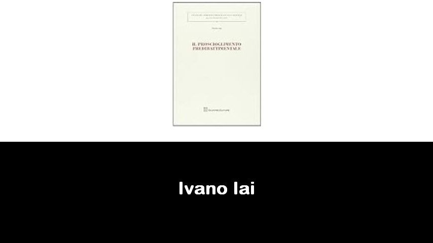 libri di Ivano Iai