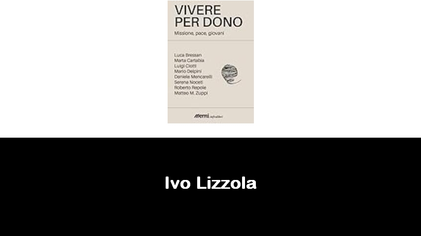 libri di Ivo Lizzola