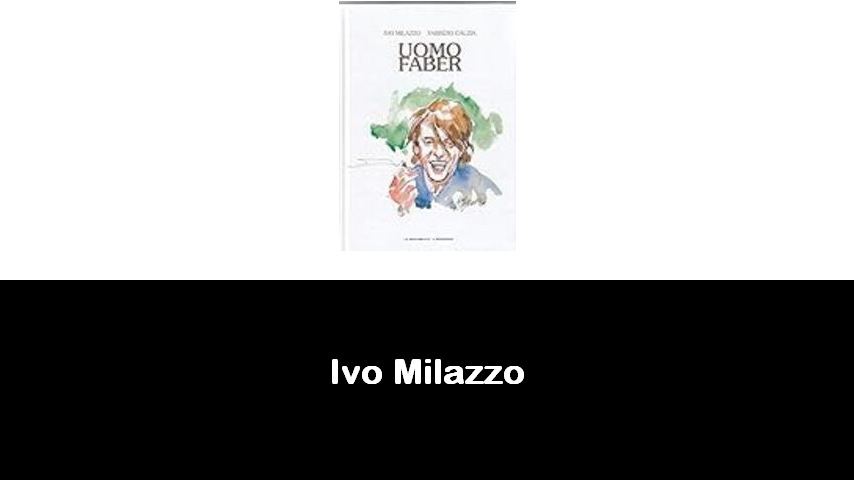 libri di Ivo Milazzo