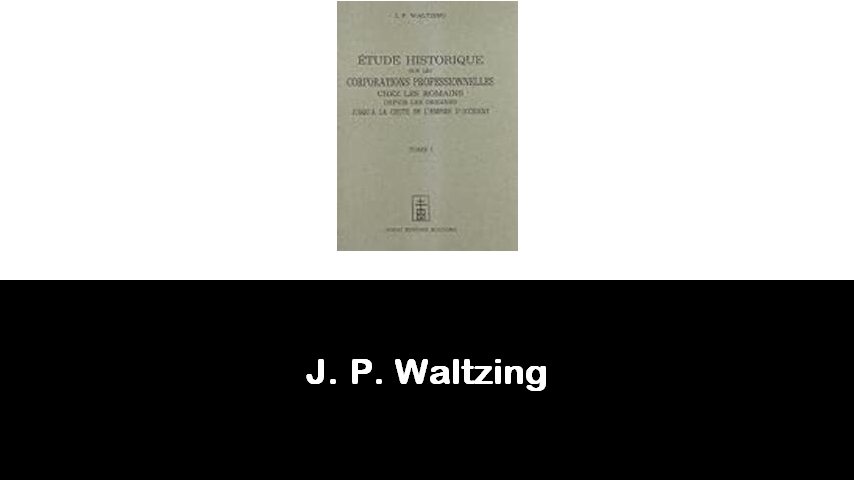 libri di J. P. Waltzing