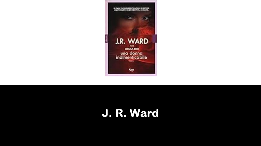 libri di J. R. Ward