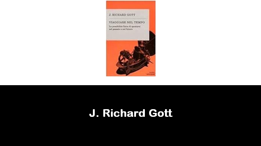 libri di J. Richard Gott