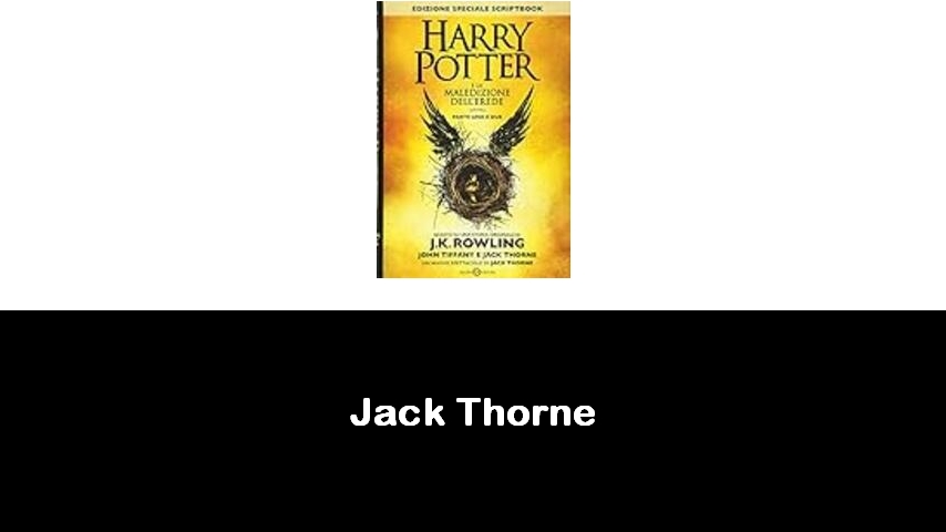 libri di Jack Thorne