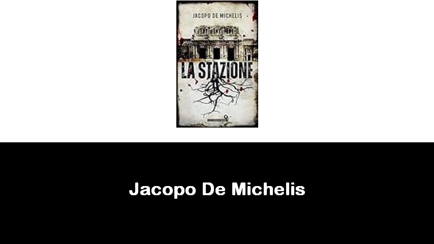 libri di Jacopo De Michelis