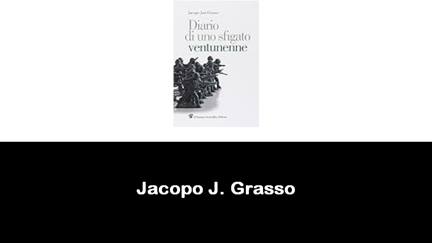 libri di Jacopo J. Grasso