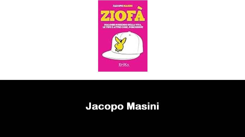 libri di Jacopo Masini