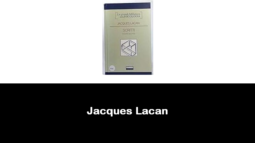 libri di Jacques Lacan