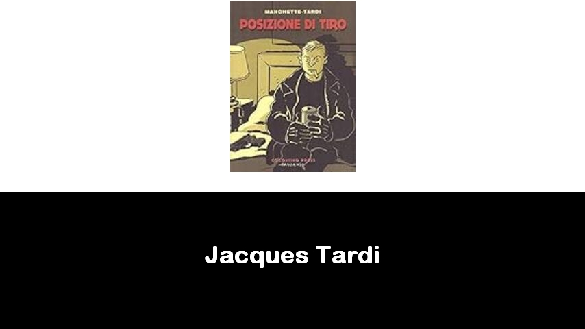 libri di Jacques Tardi