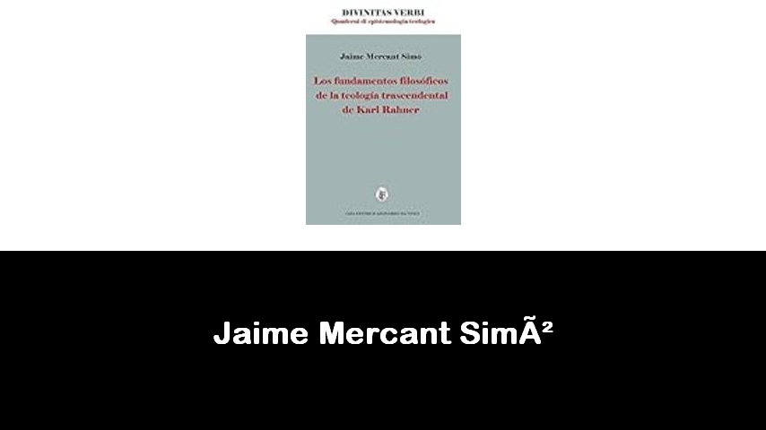 libri di Jaime Mercant Simò