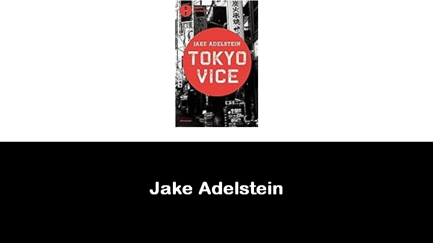 libri di Jake Adelstein