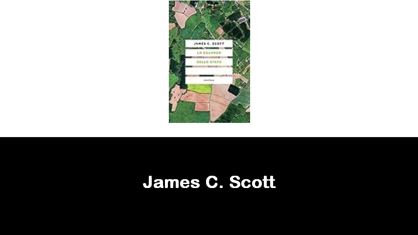 libri di James C. Scott