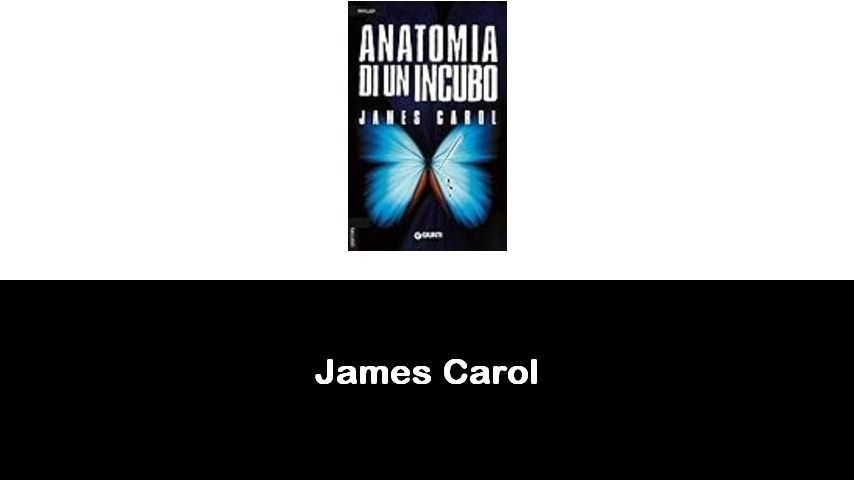 libri di James Carol