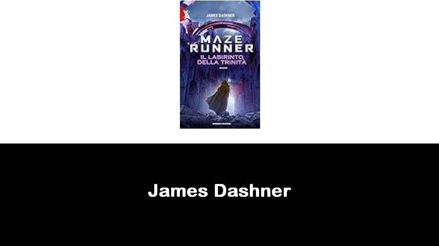 libri di James Dashner