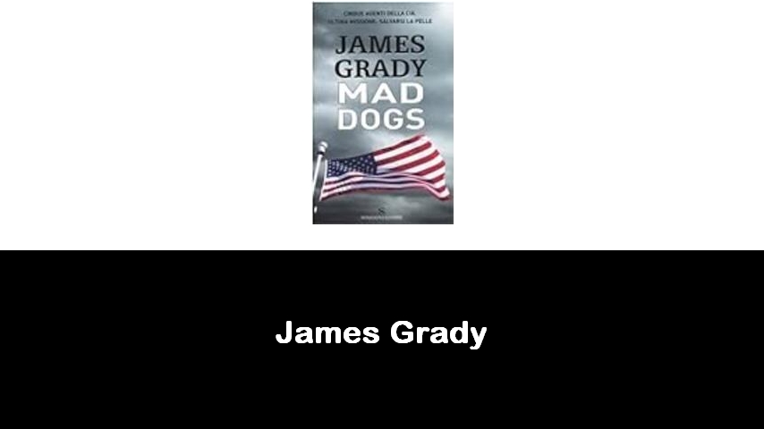 libri di James Grady