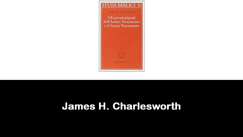 libri di James H. Charlesworth