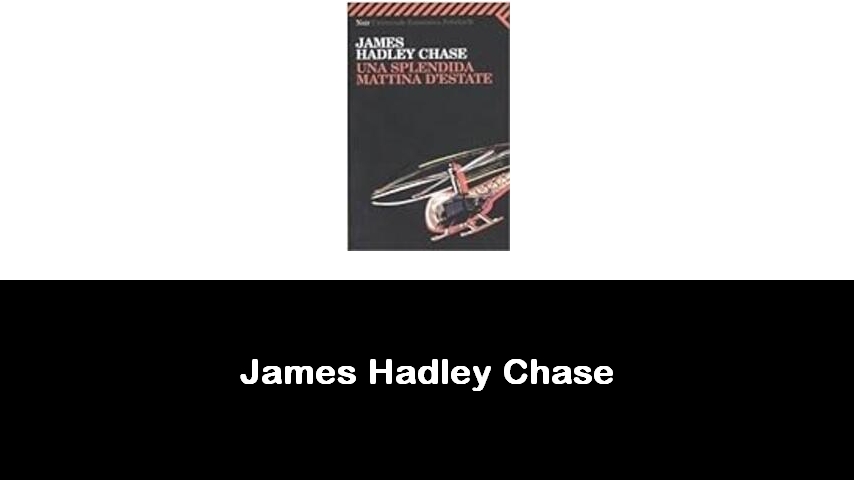 libri di James Hadley Chase