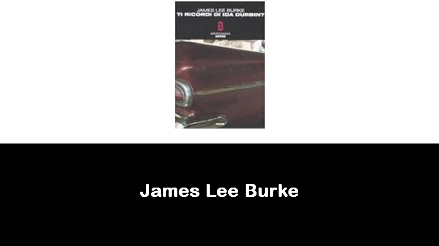libri di James Lee Burke