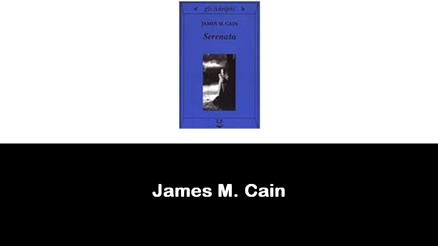 libri di James M. Cain