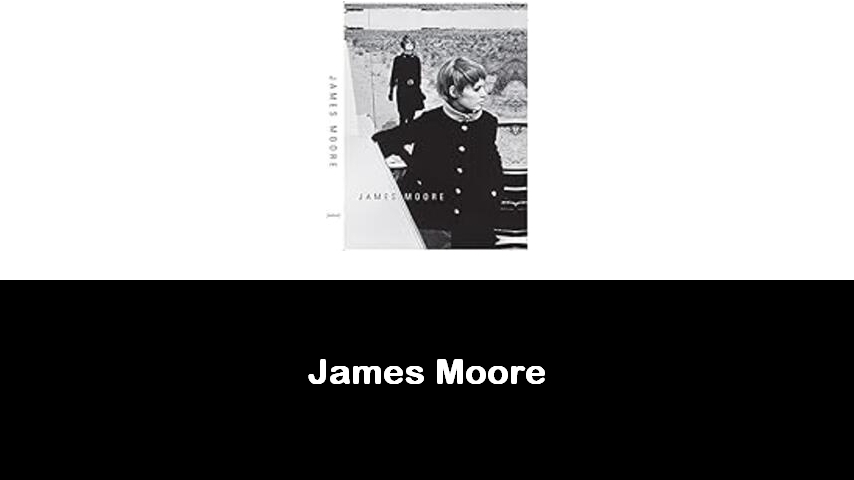 libri di James Moore