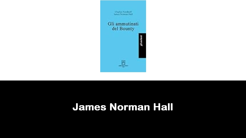 libri di James Norman Hall