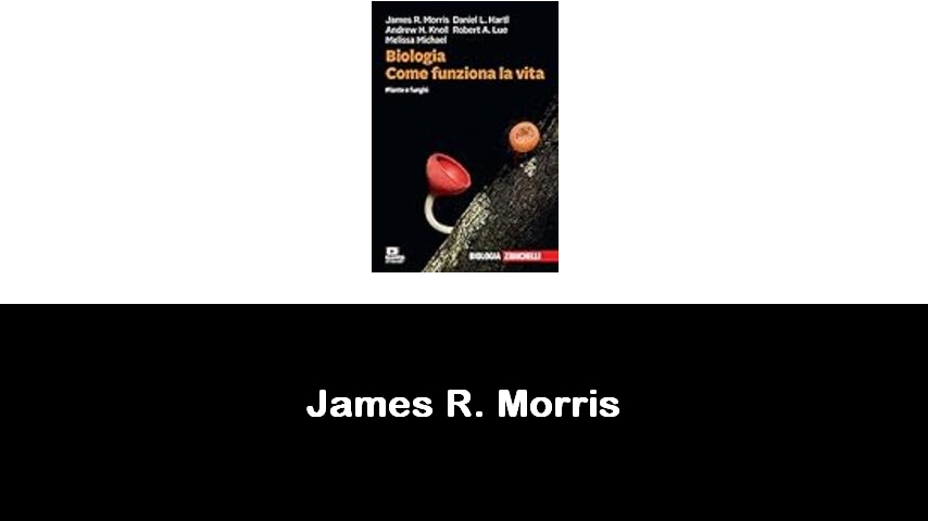 libri di James R. Morris