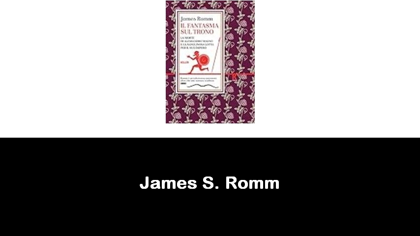 libri di James S. Romm