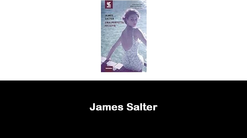 libri di James Salter