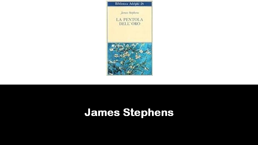 libri di James Stephens