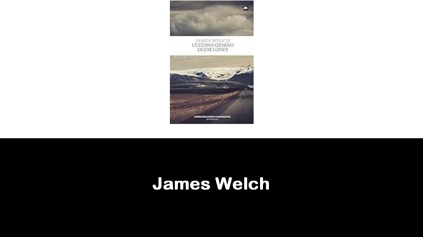 libri di James Welch