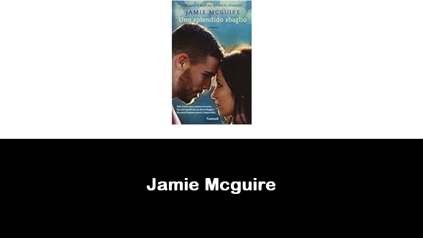 libri di Jamie Mcguire