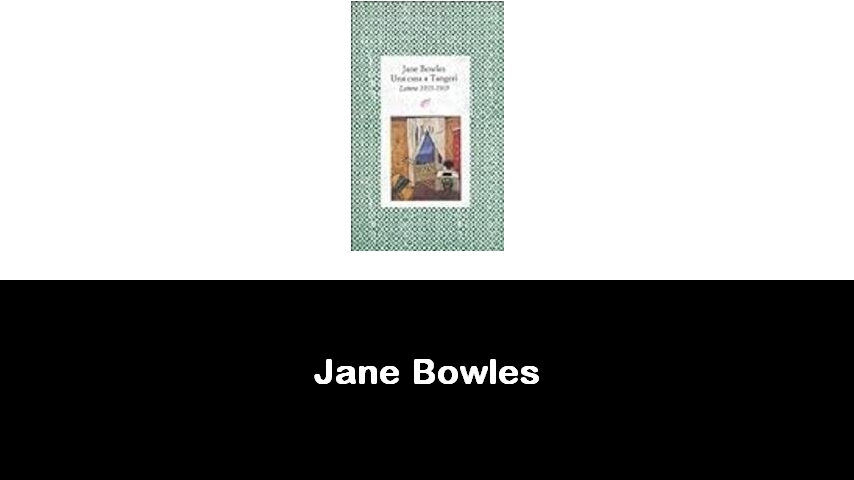 libri di Jane Bowles