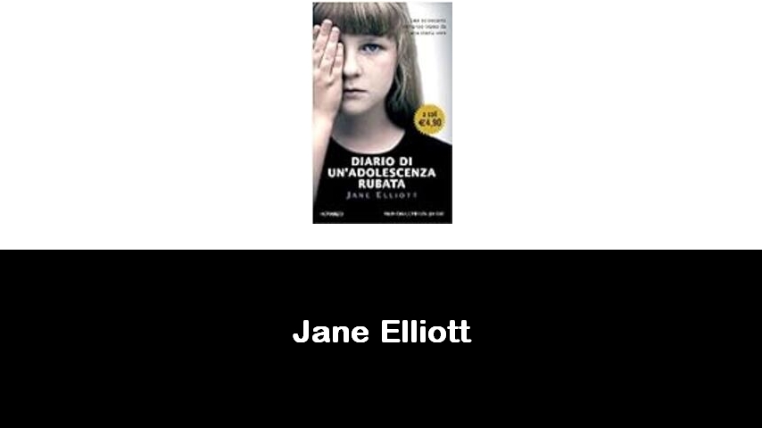 libri di Jane Elliott