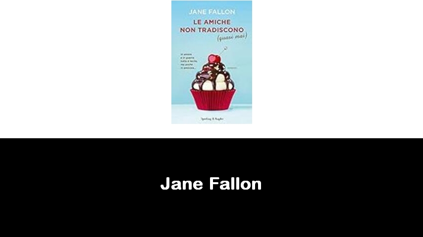 libri di Jane Fallon