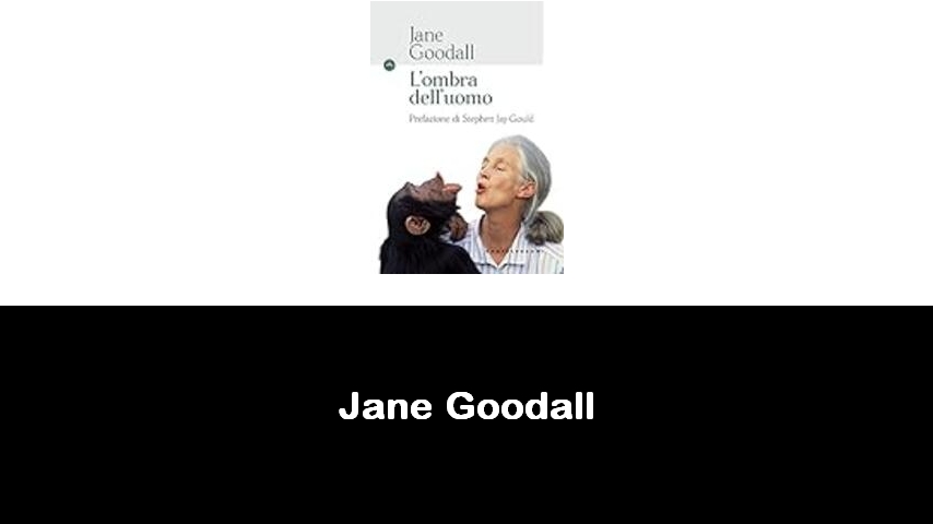 libri di Jane Goodall